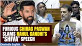 Chirag Paswan Criticises Rahul Gandhi for Controversial Lord Shiva Remarks - Oneindia