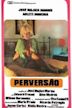Perversion (film)