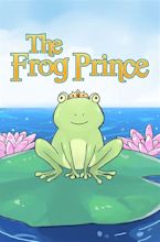 The Frog Prince Written by Julie Anne Wight Illustrated by Crystal Chan ...