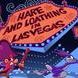 Hare and Loathing in Las Vegas