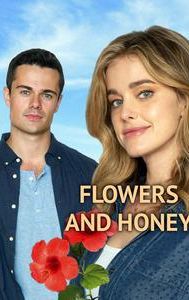 Flowers and Honey