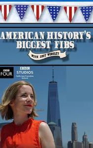 American History's Biggest Fibs with Lucy Worsley