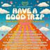 Have a Good Trip: Adventures in Psychedelics