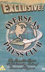 Overseas Press Club – Exclusive!