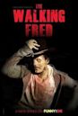 The Walking Fred