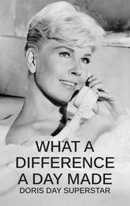 What a Difference a Day Made: Doris Day Superstar