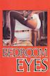 Bedroom Eyes