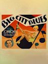 Big City Blues (1932 film)