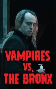 Vampires vs. The Bronx