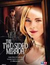 The Two-Sided Mirror