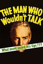 The Man Who Wouldn't Talk (1940) — The Movie Database (TMDB)