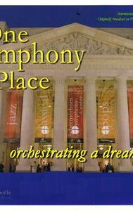 One Symphony Place: A Dream Fulfilled