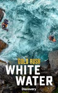 Gold Rush: White Water