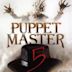 Puppet Master V