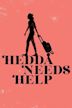 Hedda Needs Help