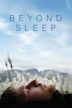 Beyond Sleep