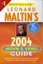 Leonard Maltin's Movie and Video Guide 2004