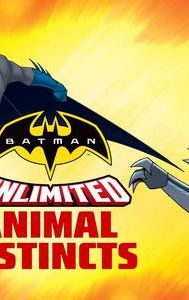 Batman Unlimited: Animal Instincts