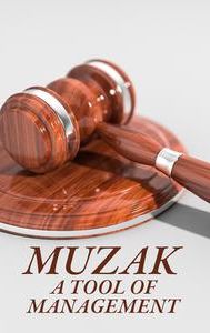 Muzak: A Tool of Management