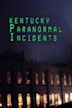 Kentucky Paranormal Incidents