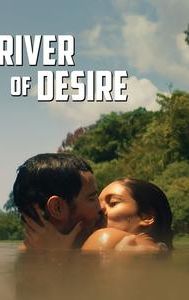 River of Desire