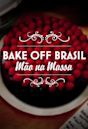 Bake Off Brasil - Mão na Massa