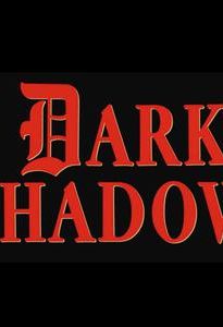 Dark Shadows