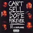 Can't Sell Dope Forever