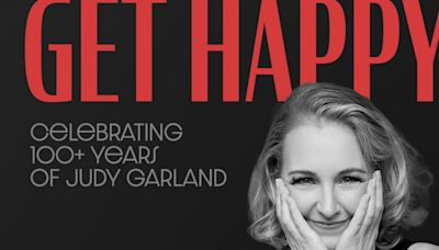 GET HAPPY! A Tribute To Judy Garland Heads To Denver For Exclusive One-Night-Only Event