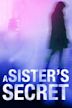 A Sister's Secret