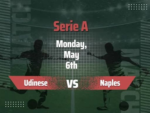 Udinese vs Napoli Predictions: Expect Napoli to have too much firepower and beat Udinese