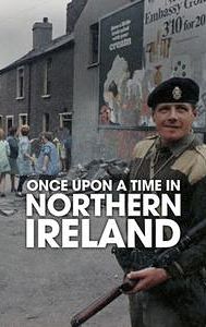 Once Upon a Time in Northern Ireland