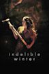 Indelible Winter