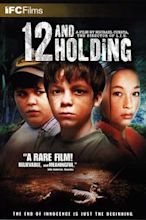 12 and Holding