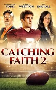 Catching Faith 2