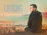 Looking: The Movie