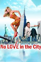 No Love in the City