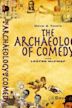 The Archaeology of Comedy