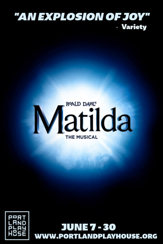 Matilda the Musical in Portland at Portland Playhouse 2024