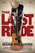 The Last Ride: A Story of Hank Williams