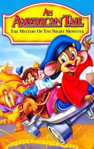 An American Tail: The Mystery of the Night Monster