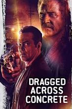 Dragged Across Concrete