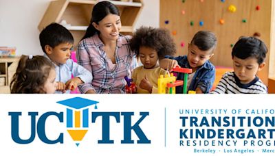 ...California Launches Transitional Kindergarten Residency Program in Merced County, Los Angeles County or the San Francisco Bay area