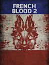 French Blood 2