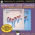 Best of Dorothy Love Coates & the Original Gospel Harmonettes, Vols. 1-2