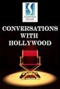 Conversations with Hollywood