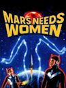 Mars Needs Women