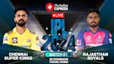 CSK vs RR Live Score, IPL 2024: Focus on Shivam Dube as Chennai Super Kings take on Rajasthan Royals in a must-win game