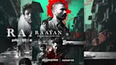 Tamil Action-Drama Raayan To Debut Globally On August 23