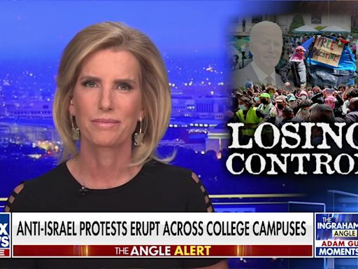 LAURA INGRAHAM: The pro-Hamas movement catching on at college campuses is 'filled with entitled kids'